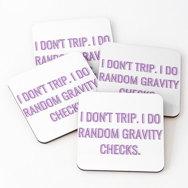 Item preview, I don't trip. designed and sold by KateAndersonLTD.