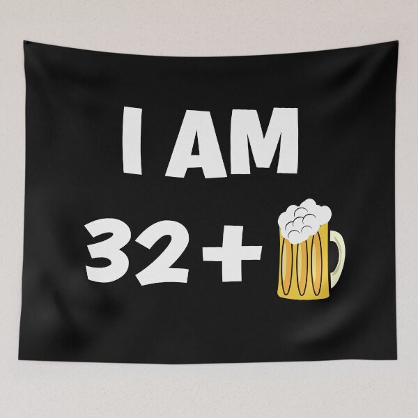 Item preview, Im thirty two plus beer funny 33rd birthday gift designed and sold by giftfromheart.