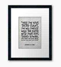 Leonardo da Vinci Quote, Once you have tasted flight, Inspirational Quote Framed Print