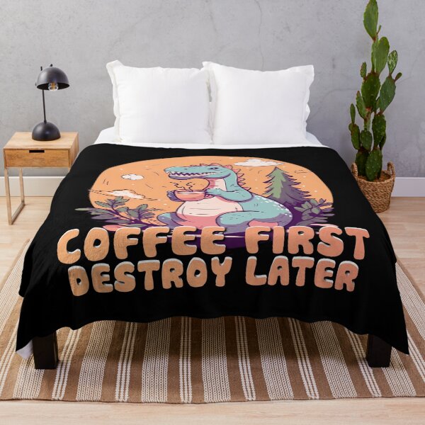 Item preview, Roaring Caffeine: Coffee first, destroy later designed and sold by BNCH44.