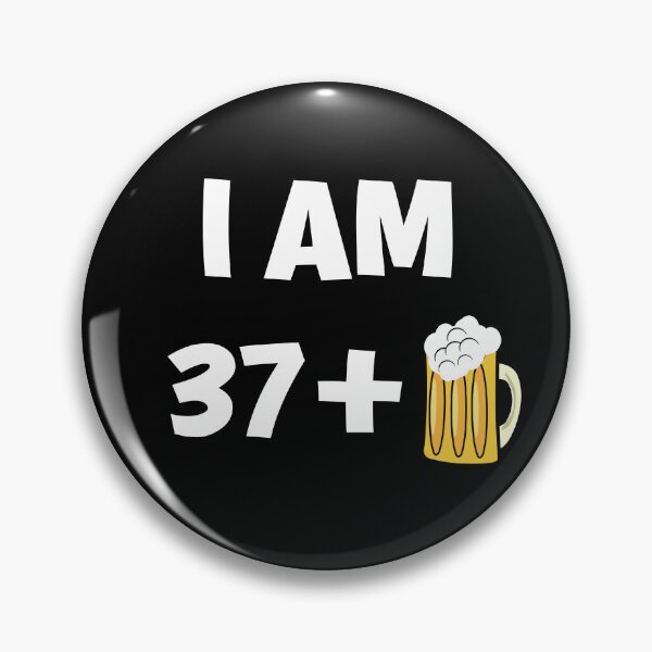 Item preview, Im thirty seven plus beer funny 38th birthday gift designed and sold by giftfromheart.