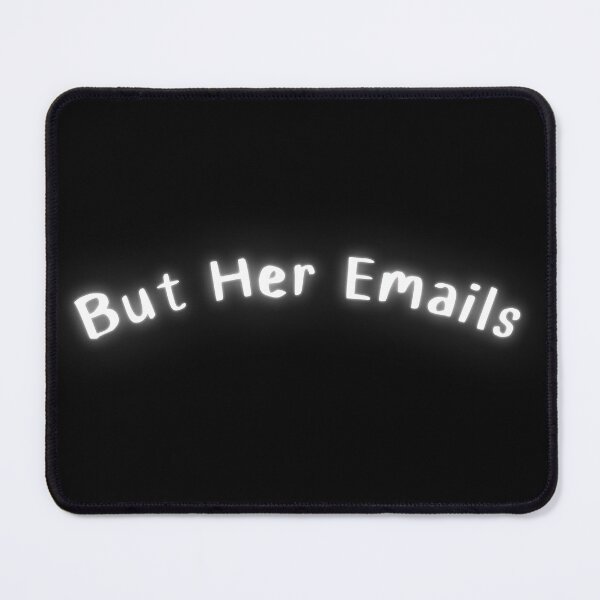 Item preview, But Her Emails designed and sold by YQvibe Studio.