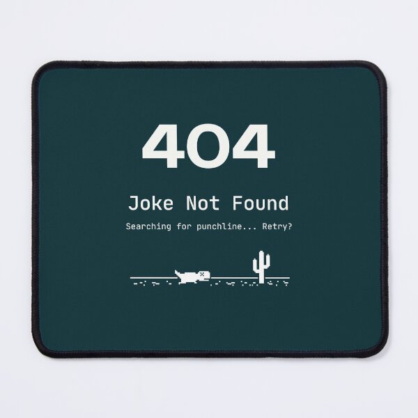 Item preview, 404 Joke not found, Engineer, Developer designed and sold by InscribedPH.