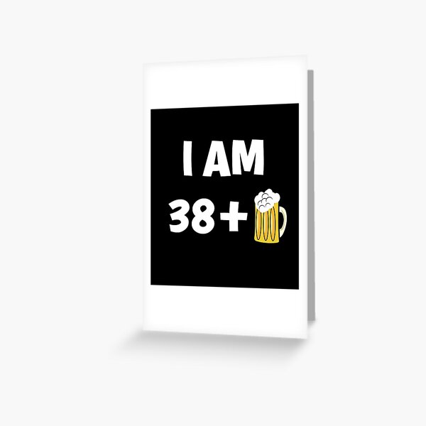 39th Birthday Card for Women Men - Not 39 I'm 18 With 21 Years Experience -  Funny Thirty-Nine Thirty-Ninth Happy Birthday Card for Son Daughter