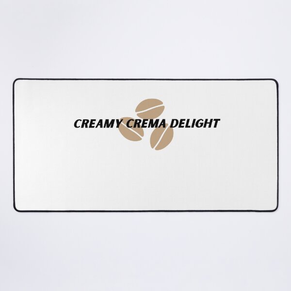 Item preview, Creamy Crema Delight designed and sold by Cactus202.
