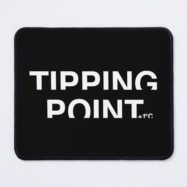 Item preview, TIPPING POINT +1°C, Climate Change Awareness designed and sold by WhyYTees.