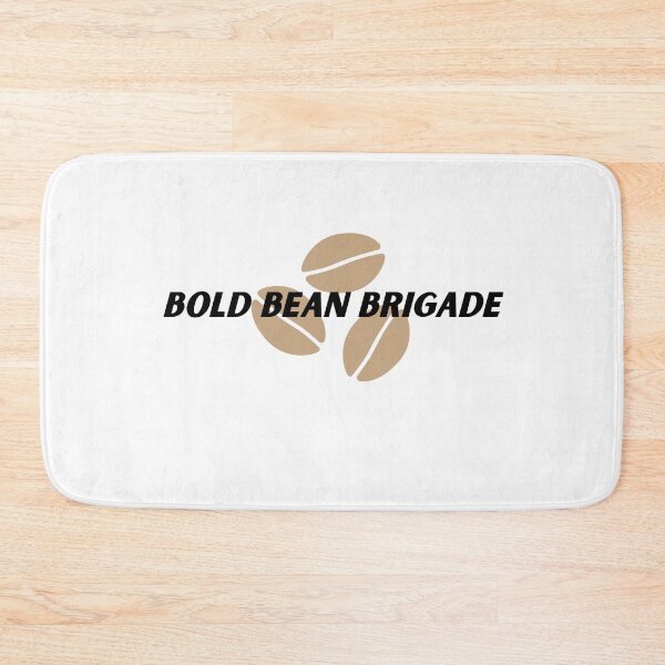 Item preview, Bold Bean Brigade designed and sold by Cactus202.