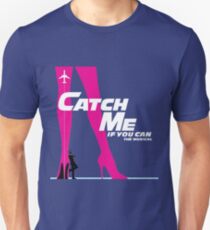 Catch Me If You Can Musical Unisex T-Shirt