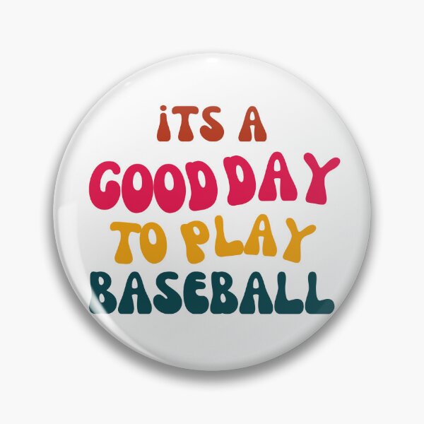 Item preview, Its a Good Day to Play Baseball designed and sold by tonyram4219.
