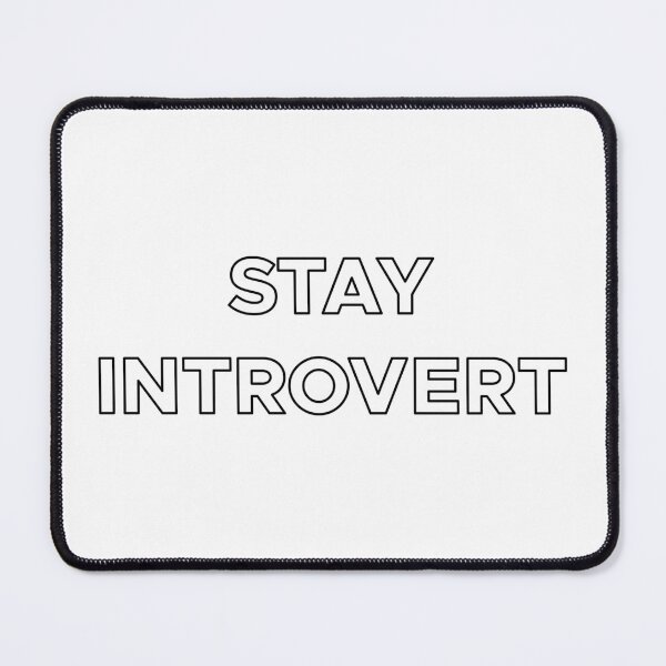 Item preview, Stay Introvert designed and sold by lonelyflight.