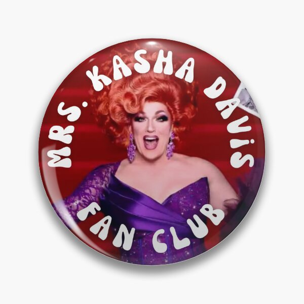 Item preview, Mrs Kasha Davis Fan Club designed and sold by goodmanemmi.