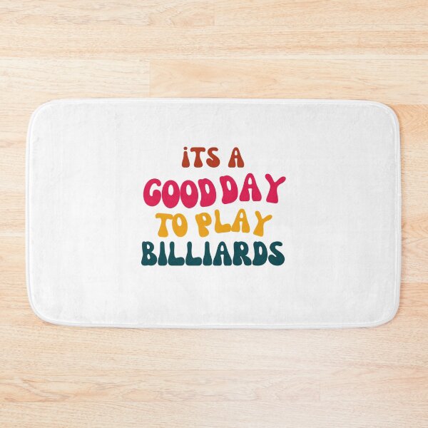 Item preview, Its a Good Day to Play Billiards designed and sold by tonyram4219.