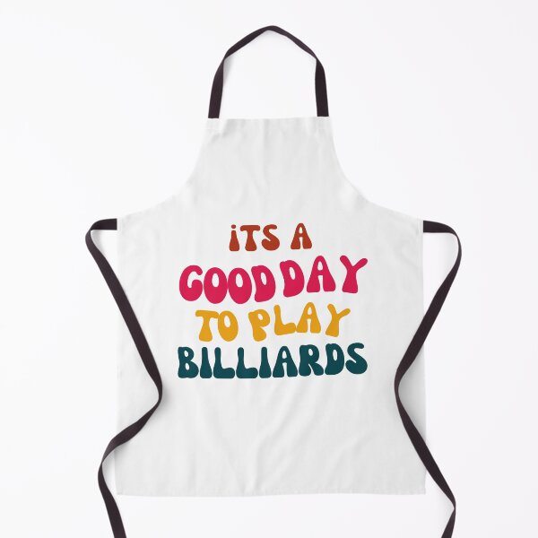 Item preview, Its a Good Day to Play Billiards designed and sold by tonyram4219.