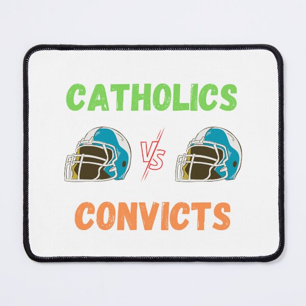 Item preview, Catholics Vs Convicts designed and sold by vargass street.
