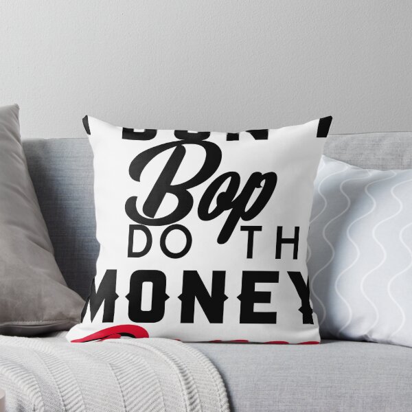 Item preview, I DONT BOP I DO THE MONEY DANCE designed and sold by redbubblejo.