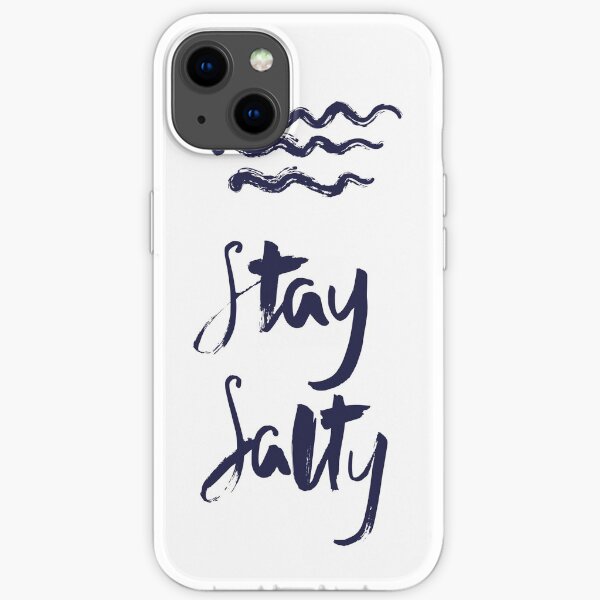 "Stay Salty" hand written print for water sport fans iPhone Soft Case