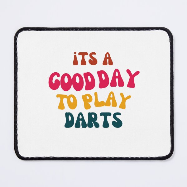 Item preview, Its a Good Day to Play Darts designed and sold by tonyram4219.