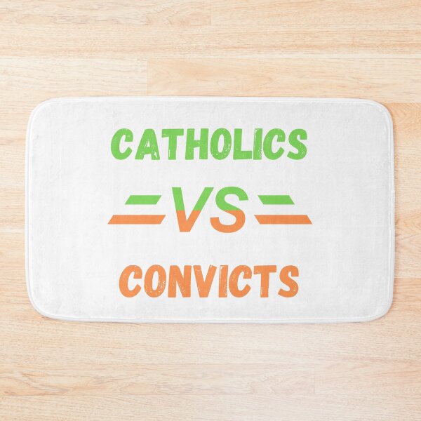 Item preview, Catholics Vs Convicts designed and sold by vargass street.