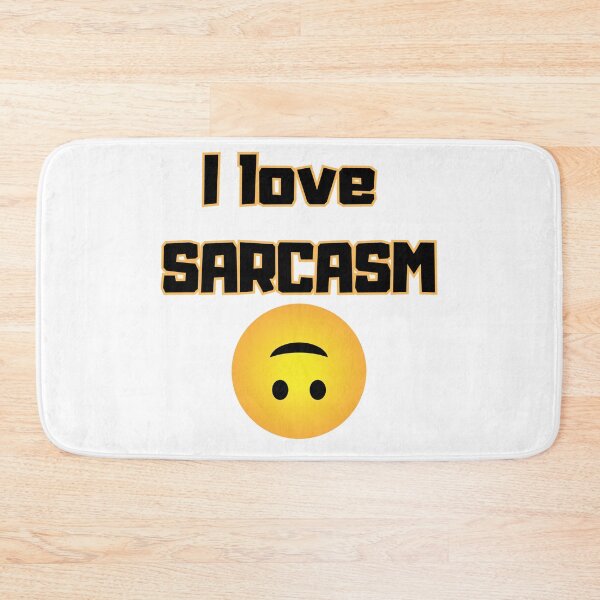 Item preview, I love Sarcasm, funny print, emoji designed and sold by Impulsshop.