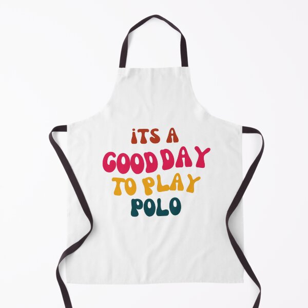 Item preview, Its a Good Day to Play Polo designed and sold by tonyram4219.