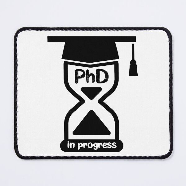 Item preview, PhD In Progress designed and sold by AD Design.