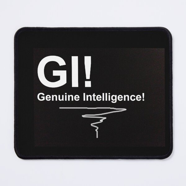 Item preview, Forget AI .. GI for me! designed and sold by JPOempathy.