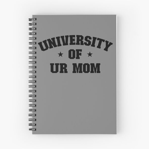 Item preview, University Of Ur Mom Gear designed and sold by DynamicDesign.