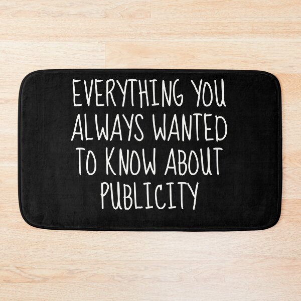 Item preview, Everything You Always Wanted to Know About Publicity | Your Ultimate Guide designed and sold by TshirtWing.