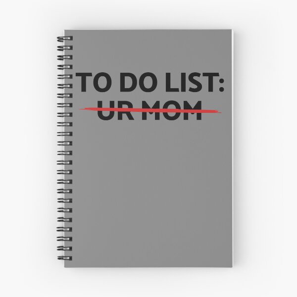 Item preview, To Do List Ur Mom Dirty Humor Mom Joke Do Ur Mom Gear designed and sold by DynamicDesign.