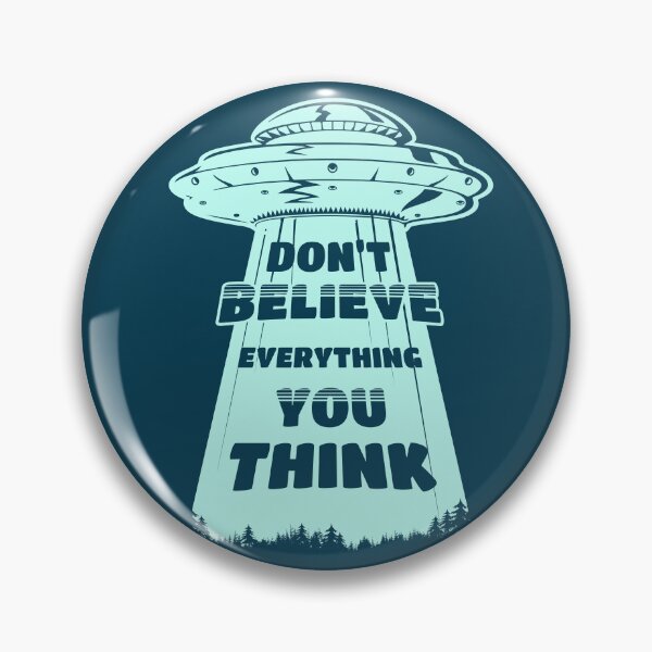 Item preview, Don't believe everything you think alien abduction designed and sold by yoshra.
