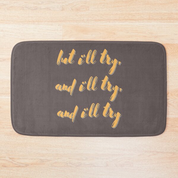 Item preview, but i_ll try, and i_ll try, and i_ll try   designed and sold by EthelbertBranco.