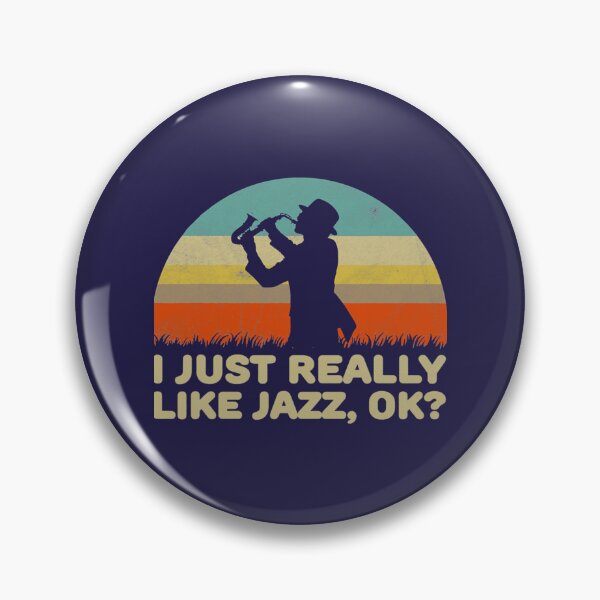 Item preview, Funny I Just Really Like Jazz OK   designed and sold by EthelbertBranco.