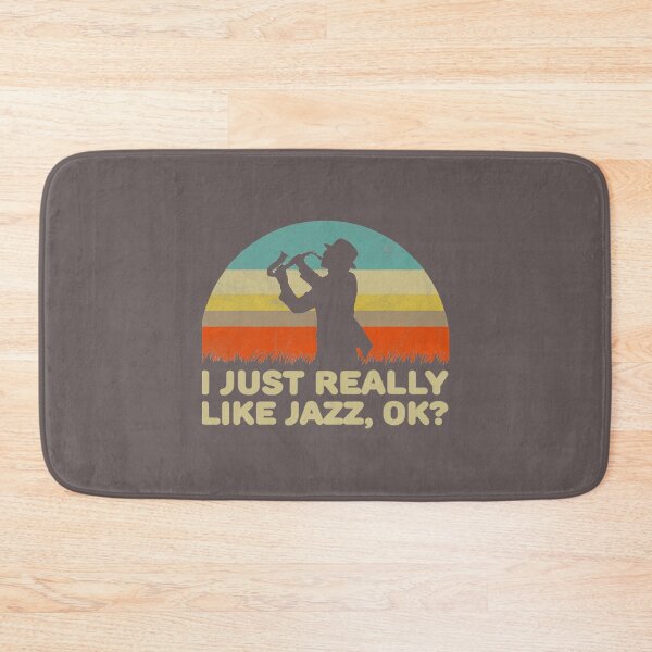 Item preview, Funny I Just Really Like Jazz OK   designed and sold by EthelbertBranco.