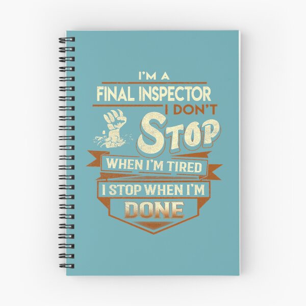 Item preview, Final Inspector T Shirt - I Stop When Done Job Gift Item Tee designed and sold by EmmettBerube.