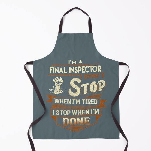 Item preview, Final Inspector T Shirt - I Stop When Done Job Gift Item Tee designed and sold by EmmettBerube.