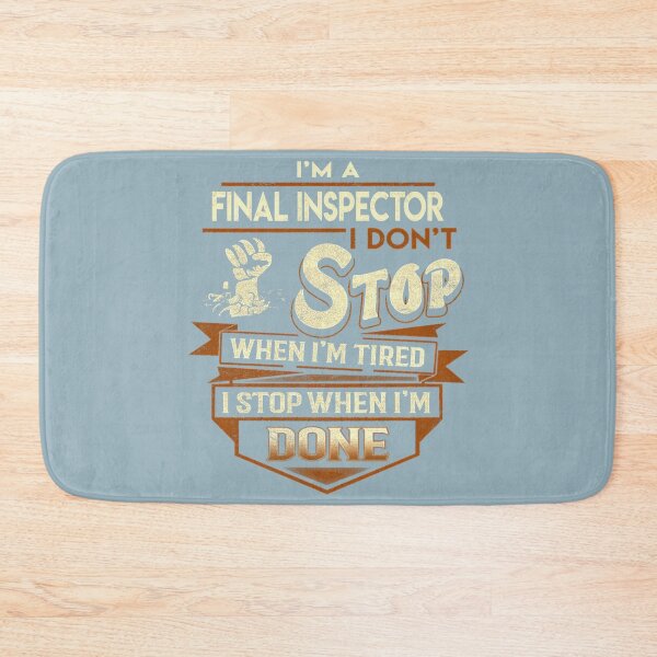 Item preview, Final Inspector T Shirt - I Stop When Done Job Gift Item Tee designed and sold by EmmettBerube.