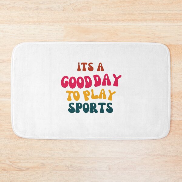 Item preview, Its a Good Day to Play Sports designed and sold by tonyram4219.