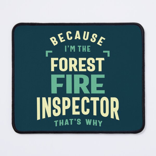 Item preview, Forest Fire Inspector Job Title Profession Birthday Worker designed and sold by EmmettBerube.