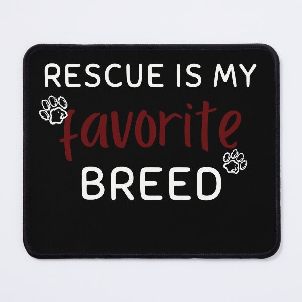 Item preview, Rescue is My Favorite Breed | Celebrating the Love of Rescued Pets designed and sold by TshirtWing.