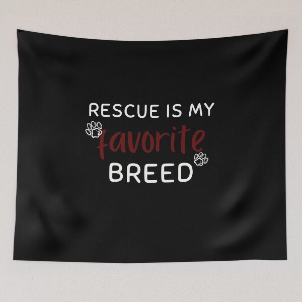 Item preview, Rescue is My Favorite Breed | Celebrating the Love of Rescued Pets designed and sold by TshirtWing.