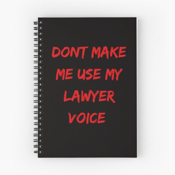 Item preview, Don't Make Me Use My Lawyer Voice | Asserting Legal Power with Confidence designed and sold by TshirtWing.