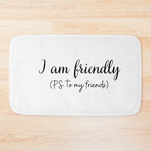 Item preview, Xo Kitty - I am Friendly to my Friends designed and sold by BloompodDesigns.