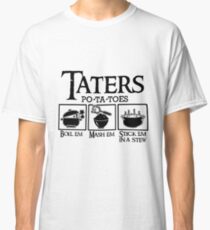 Taters Classic T-Shirt