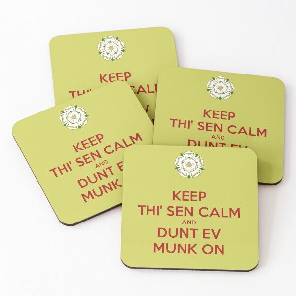 Item preview, Keep Thi Sen Calm and Dunt Ev Munk On Yorkshire Dialect designed and sold by taiche.
