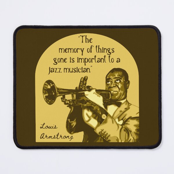 Item preview, Louis Armstrong Portrait And Quote designed and sold by Unhinged Heather.