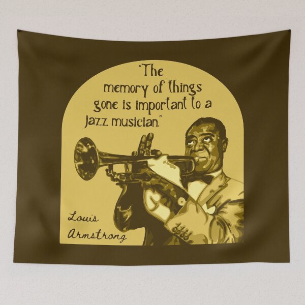 Item preview, Louis Armstrong Portrait And Quote designed and sold by Unhinged Heather.