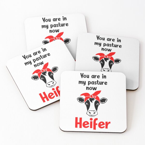 Item preview, You Are In My Pasture Now designed and sold by DNJDesigns.