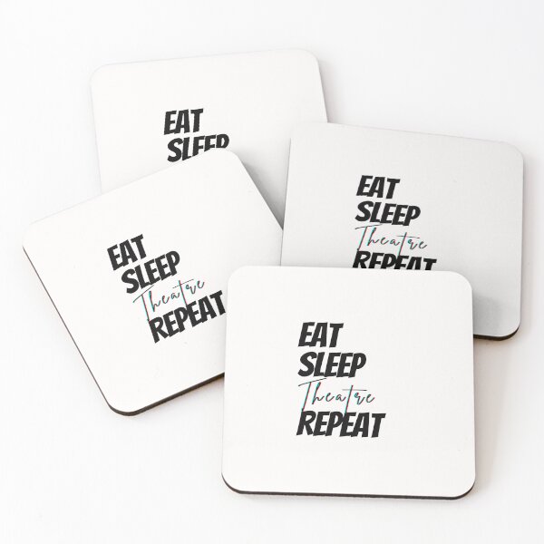 Item preview, Eat sleep theater repeat designed and sold by Moliza.