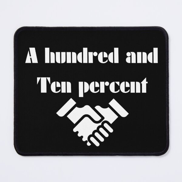 Item preview, A hundred and ten percent (IDIOMS ABOUT MEASUREMENTS) designed and sold by Mirwais Roshan.
