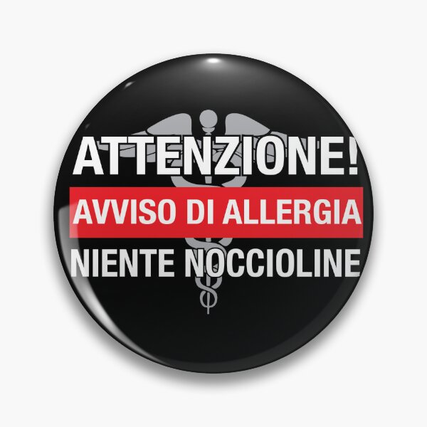 Item preview, Italian: "ATTENZIONE! Avviso di allergia Niente Noccioline" designed and sold by WhiteShirtGuy.